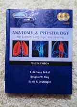 9781428312234-1428312234-Anatomy & Physiology for Speech, Language, and Hearing