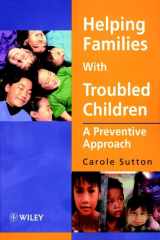 9780471982999-0471982997-Helping Families with Troubled Children: A Preventive Approach
