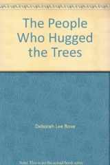 9780153046018-0153046015-The People Who Hugged the Trees