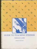 9780697035394-0697035395-Guide to Teaching Strings (Music series) by Norman Lamb (1984-05-03)