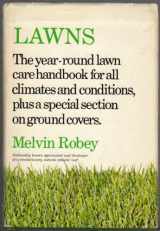 9780679506652-0679506659-Lawns: The year-round lawn-care handbook for all climates and conditions, plus a special section on ground covers