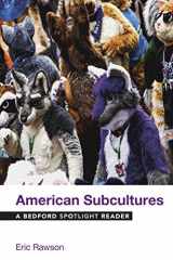 9781319062033-1319062032-American Subcultures: A Bedford Spotlight Reader