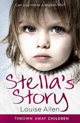 9781912624881-1912624885-Stella's Story (Thrown Away Children)