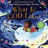 9780593193310-0593193318-What Is God Like?