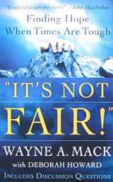 9781596381124-1596381124-“It’s Not Fair!”: Finding Hope When Times Are Tough