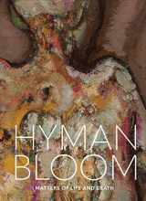 9780878468614-0878468617-Hyman Bloom: Matters of Life and Death