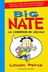 9782070639090-2070639096-Big Nate, le champion de l'ecole - French version of ' Big Nate: In a Class by Himself ' (French Edition)