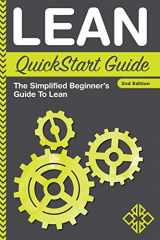 9780996366700-0996366709-Lean QuickStart Guide: A Simplified Beginner's Guide To Lean