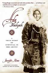 9780786887460-078688746X-Ada Blackjack: A True Story of Survival in the Arctic