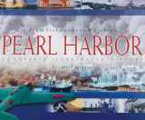 9781566475112-1566475112-From Fishponds to Warships: Pearl Harbor--A Complete Illustrated History