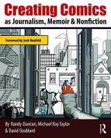 9780415730082-0415730082-Creating Comics as Journalism, Memoir and Nonfiction