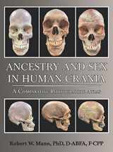 9780398093648-0398093644-Ancestry and Sex in Human Crania: A Comparative Photographic Atlas