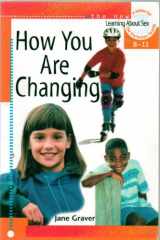 9780570035640-0570035643-How You Are Changing: For Discussion or Individual Use (Learning About Sex)