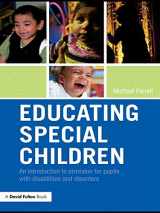 9780415463157-0415463157-Educating Special Children: An Introduction to Provision for Pupils with Disabilities and Disorders