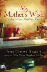 9781400074051-1400074053-My Mother's Wish: An American Christmas Carol