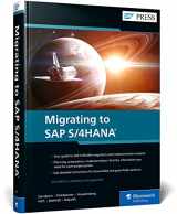 9781493220946-1493220942-Migrating to SAP S/4HANA (2nd Edition) (SAP PRESS)