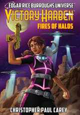 9781945462504-1945462507-Victory Harben: Fires of Halos (Edgar Rice Burroughs Universe)