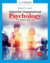 9780357658345-0357658345-Industrial/Organizational Psychology: An Applied Approach