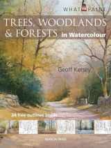 9781844487615-184448761X-Trees, Woodland & Forests in Watercolour (What to Paint)