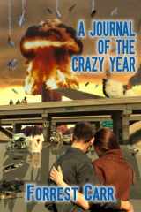 9781500300951-1500300950-A Journal of the Crazy Year