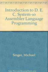 9780471034582-0471034584-Introduction to DECsystem-10 Assembler Language Programming