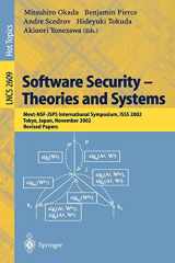 9783540007081-3540007083-Software Security -- Theories and Systems: Mext-NSF-JSPS International Symposium, ISSS 2002, Tokyo, Japan, November 8-10, 2002, Revised Papers (Lecture Notes in Computer Science, 2609)