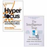 9789124119683-9124119687-Hyperfocus By Chris Bailey & The Intelligence Trap By David Robson 2 Books Collection Set