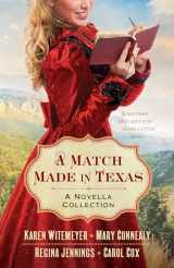 9780764211768-0764211765-A Match Made in Texas 4-in-1: Historical Texas Matchmaker Romance