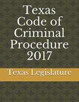 9781973171386-1973171384-Texas Code of Criminal Procedure 2017