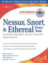 9781597490207-1597490202-Nessus, Snort, and Ethereal Power Tools: Customizing Open Source Security Applications