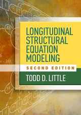 9781462553143-1462553141-Longitudinal Structural Equation Modeling (Methodology in the Social Sciences Series)