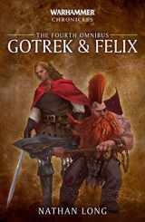 9781781939598-1781939594-Gotrek and Felix: The Fourth Omnibus (Warhammer Chronicles)