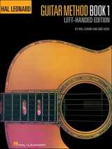 9781423484400-1423484401-Hal Leonard Guitar Method, Book 1 - Left-Handed Edition (Hal Leonard Guitar Method Books)