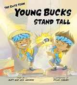 9780988833883-0988833883-Young Bucks Stand Tall (The Elite Team)