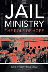 9781645448518-1645448517-Jail Ministry: The Role of Hope