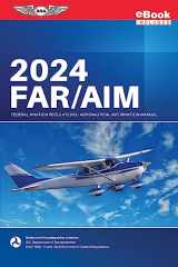 9781644252826-1644252821-FAR/AIM 2024: Federal Aviation Regulations/Aeronautical Information Manual (eBundle) (ASA FAR/AIM Series)
