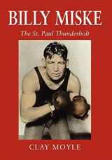 9780979982248-0979982243-Billy Miske: The St. Paul Thunderbolt