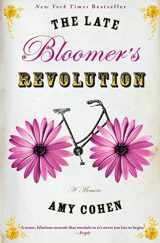9780786888177-0786888172-The Late Bloomer's Revolution: A Memoir