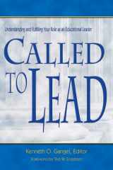 9781583310250-1583310258-Called to Lead: Understanding and Fulfilling Your Role as an Educational Leader