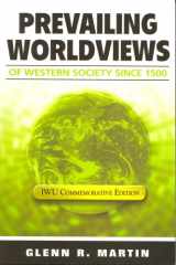9781931283182-1931283184-Prevailing Worldviews of Western Society Since 1500--Commemorative Edition