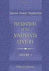 9781402154591-1402154593-Foundations of the Nineteenth Century: With an introduction by Lord Redesdale. Volume 1