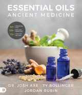 9780768411874-0768411874-Essential Oils: Ancient Medicine, Hardcover Spiral-Bound Book
