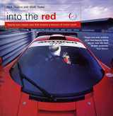 9781852272258-1852272252-Into the Red : 22 Classic Cars That Shaped a Century of Motor Sport