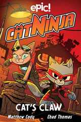 9781524882280-1524882283-Cat Ninja: Cat's Claw (Volume 5)