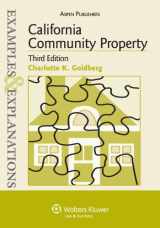 9780735589834-0735589836-Examples & Explanations: California Community Property, 3rd. Ed.