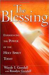 9781591857327-1591857325-The Blessing: Experience the Power of the Holy Spirit Today
