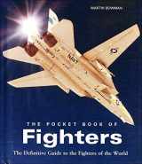 9780760758885-0760758883-The Pocket Book of Fighters:The Definitive Guide to the Fighters of the World
