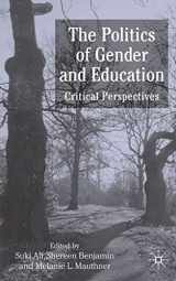 9781403904898-1403904898-The Politics of Gender and Education: Critical Perspectives