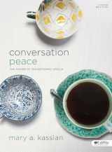 9781430038801-1430038802-Conversation Peace (Revised Edition): The Power of Transformed Speech