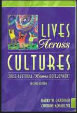9780205323227-0205323227-Lives Across Cultures: Cross-Cultural Human Development (2nd Edition)